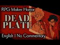 Dead Plate RPG Maker Horror No Commentary