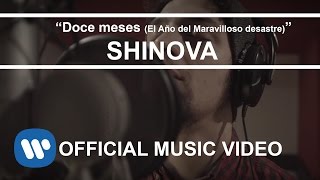 SHINOVA - Doce Meses (El Año del Maravilloso desastre) versión estudio