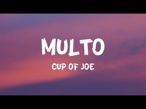 Multo - Cup of Joe (Official Lyric Video)