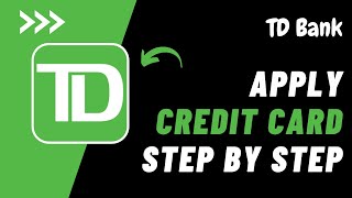 How to Apply for Credit Card Online at TD Bank !! Get a TD Bank Credit Card Online - 2024