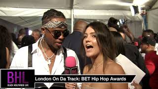 London On Da Track Interview | 2017 BET Hip Hop Awards
