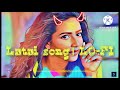 Latai Song LO FI Bacchan