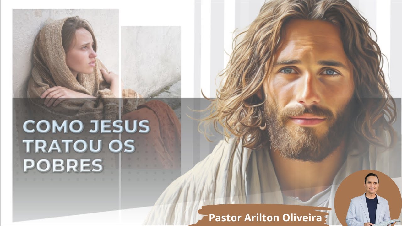 SBT 327 - COMO JESUS TRATOU OS POBRES / PASTOR ARILTON OLIVEIRA