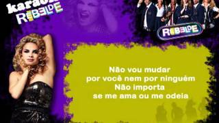 RebeldeS - Do Jeito Que eu Sou (Karaokê)