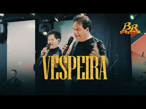Vespeira - Bob e Robison