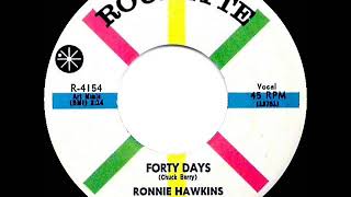 1959 HITS ARCHIVE: Forty Days - Ronnie Hawkins