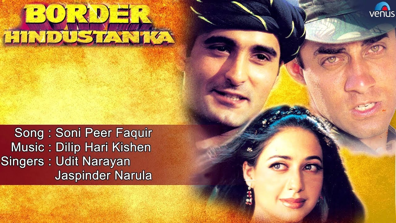 Soni Peer Faquir Lyrics | Border Hindustan Ka | Jaspinder Narula, Udit Narayan, Prem Bhatia | Dilip Harikishan