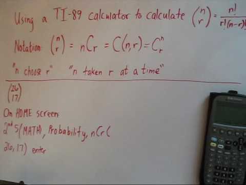 Evaluating nCr Using a Calculator TI-89 - YouTube