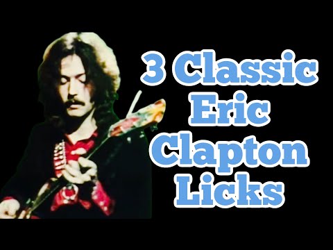 3 Classic Eric Clapton Licks