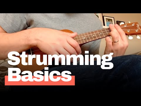 Ukulele Strumming for Absolute Beginners