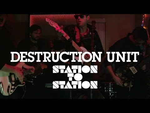 Destruction Unit - Station to Station