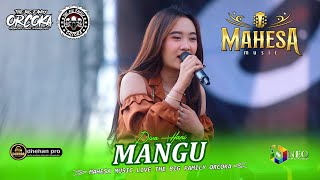 Download lagu MANGU - Diva Hani - MAHESA MUSIC - DHEHAN PRO Audio - ORCOKA 2025 mp3