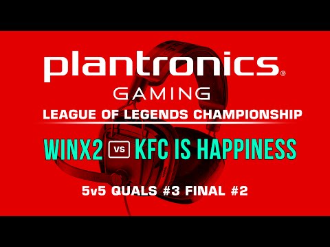ФИНАЛ #2 WinX2 vs KFC is happiness - Plantronics LoL Championship #3