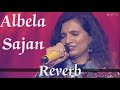 ALBELA SAJAN (Reverb) | Murnal Shankar | MTV HUSTLE 03