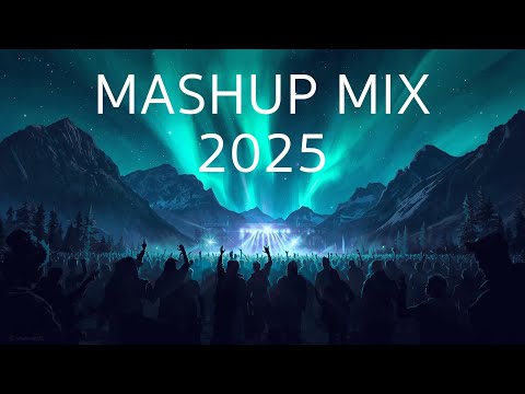 Mashup Party Mix 2025 | Top EDM Pop Mashup Monday Tracks from 2025