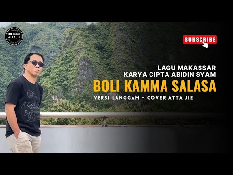 Lagu Makassar Boli Kamma Salasa Versi Langgam Ciptaan Abidin Syam Cover Attajie