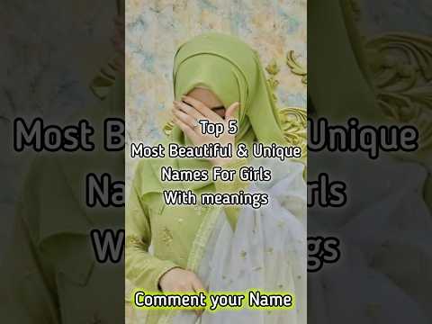 Top 5 Muslim girl names/baby girl names 2024 Muslim with meaning/Unique name for baby girl#babynames