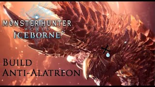 Dica Build Anti Alatreon - Monster Hunter World Iceborne