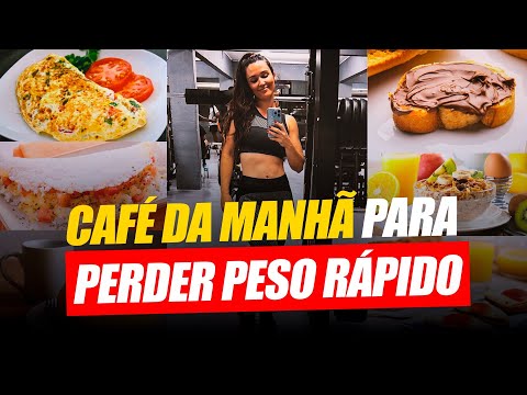 CAFÉ DA MANHÃ PARA PERDER PESO RÁPIDO [COMPROVADO]
