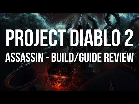 Project Diablo 2 - Assassin Build Guide/Review [Season 1 First Impressions]