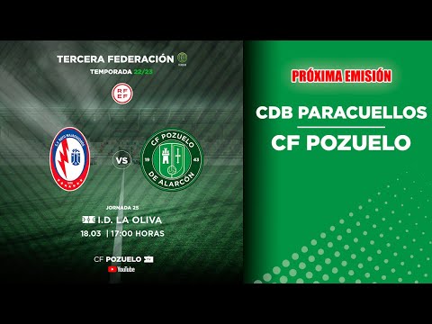 🔴 DIRECTO | CDB PARACUELLOS 🆚 CF POZUELO  | J25