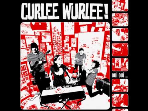 CURLEE WURLEE - Oui Oui - La languedocienne.wmv