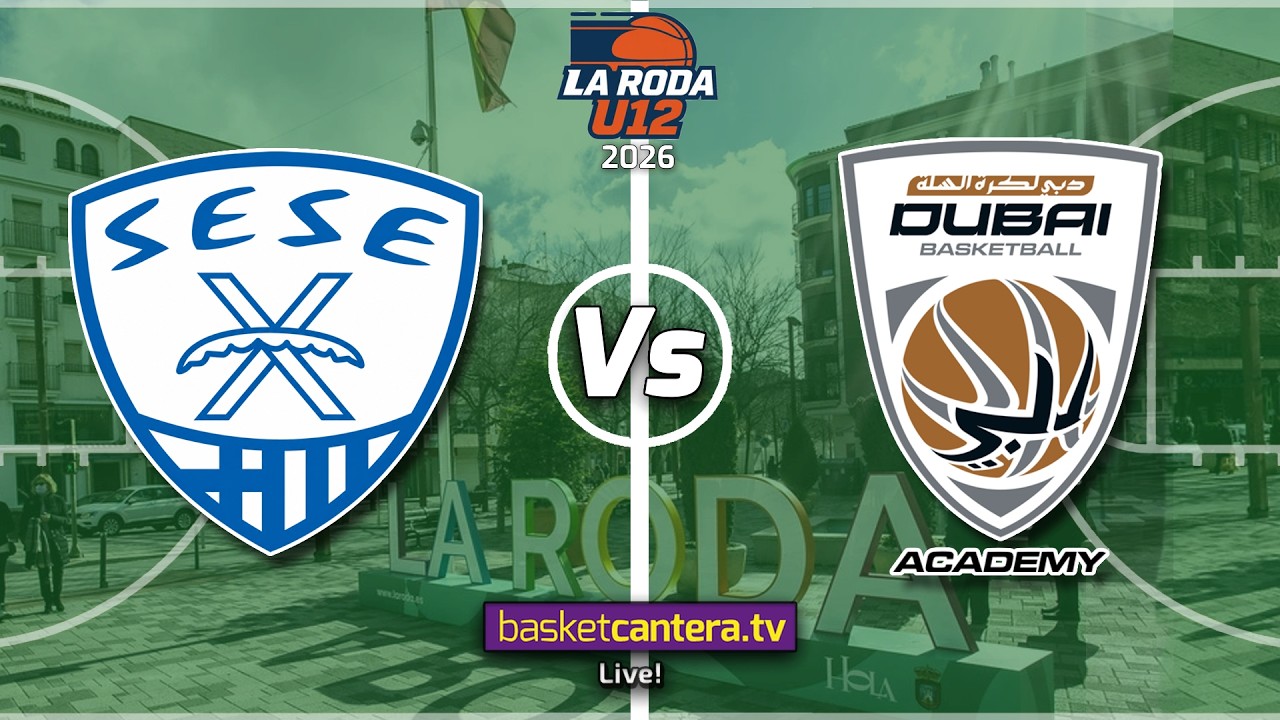 #U12M. SESE BASQUET vs DUBAI BASKETBALL.- Torneo Alevín Masc. La Roda Future Stars 2026