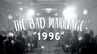 The Bad Marriage - 1996 | On The Mountain