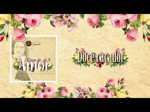 Doce Caçador - Mensageiros do Espírito