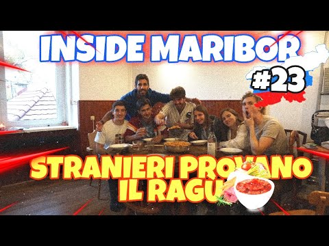 STRANIERI PROVANO IL RAGÙ ITALIANO PER LA PRIMA VOLTA - INSIDE MARIBOR