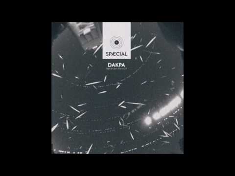 Dakpa - When We Are Being Watched [SPCL001]