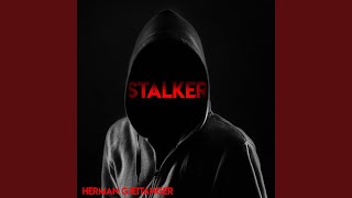 Stalker Music Video
