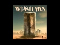 We As Human- Taking Life 