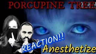 Porcupine Tree - Anesthetize Reaction!!
