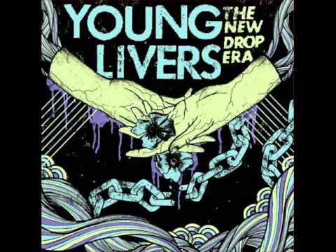 Young Livers - The New Drop Era [full album]