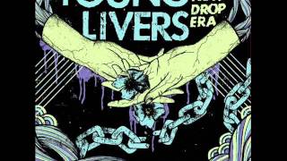 Young Livers - The New Drop Era [full album]