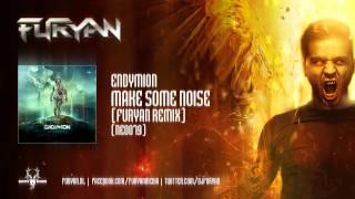 Endymion - Make Some Noise (Furyan Remix) (NEO079)