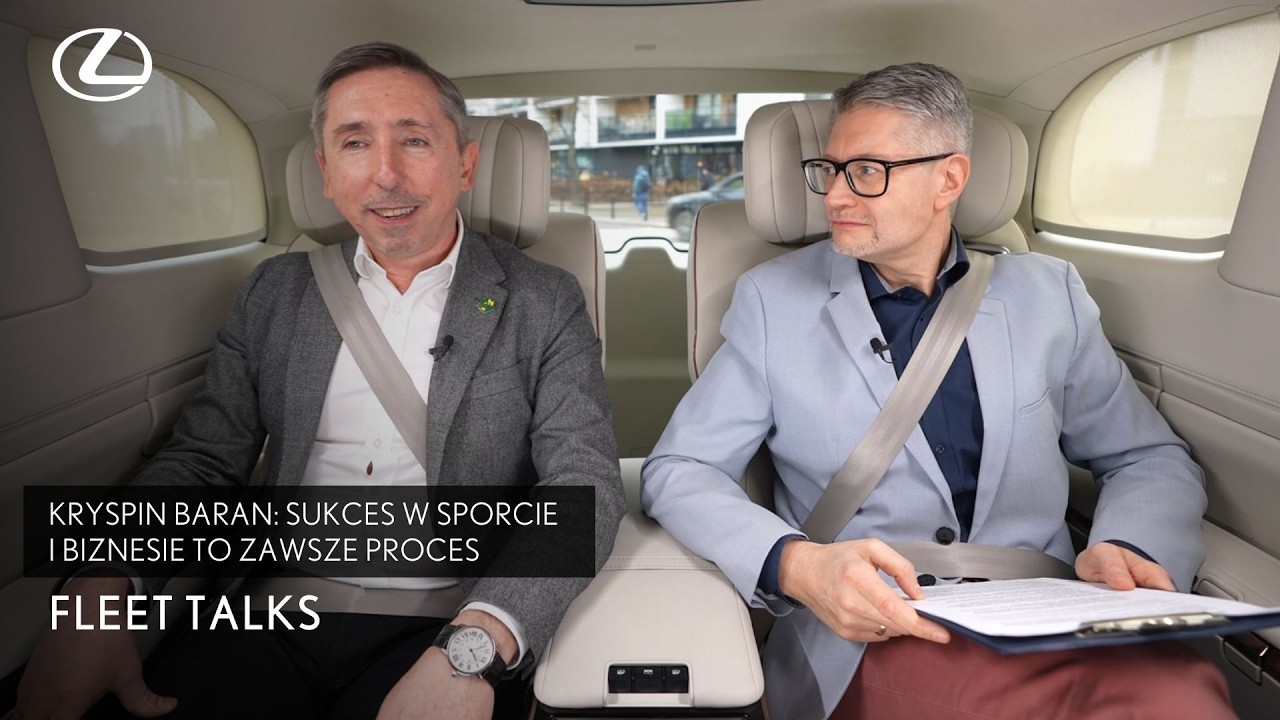 Kryspin Baran: Sukces w sporcie i biznesie to zawsze proces | Lexus & Toyota Fleet Talks