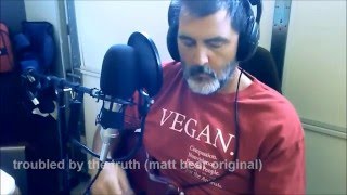 troubled by the truth (matt bear original)