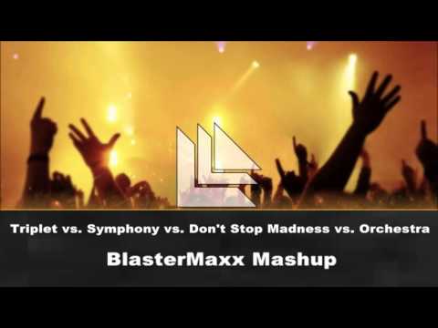 Triplet vs. Symphony vs. Don't Stop Madness vs. Orchestra