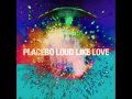 Placebo - A Million Little Pieces 
