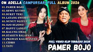 Download lagu OM ADELLA FULL ALBUM CAMPURSARI SPESIAL DIDI KEMPOT POPULER || PAMER BOJO - SEWU KUTHO - SUKET TEKI mp3