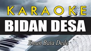 Download lagu BIDAN DESA (Eman Bata Dede) Karaoke Versi Keyboard  mp3