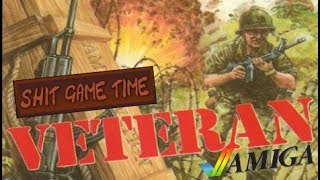 SHIT GAME TIME: VETERAN (AMIGA - Contains Swearing!)