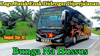 Download lagu [[ BUNGA NA HUSSUS ]] || Lagu Batak Paling Enak Didengar Diperjalanan || Maupun Saat Santai mp3