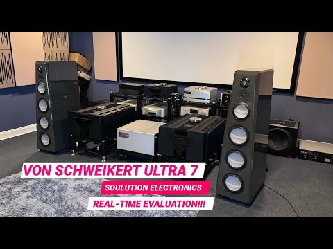 Von Schweikert Ultra 7s & Soulution Electronics For The First Time Ever !!!