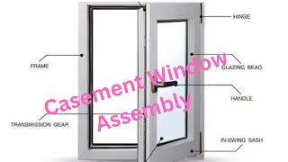 Casement Window Assembly Protoyping