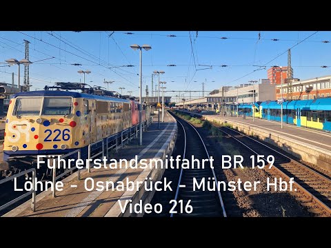 Führerstandsmitfahrt / Cab ride BR 159 Löhne - Osnabrück Hbf. - Münster Hbf.