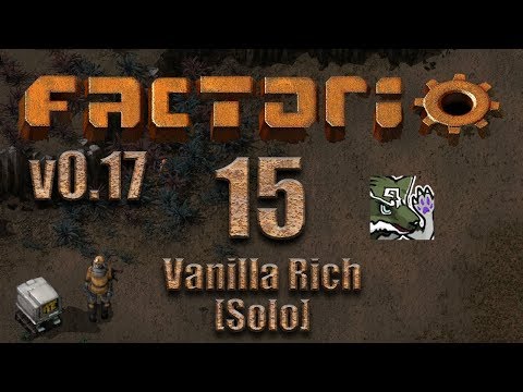 Factorio [0.17] - Vanilla Rich Ep. 15 - Cracking and Cracking and Cracking