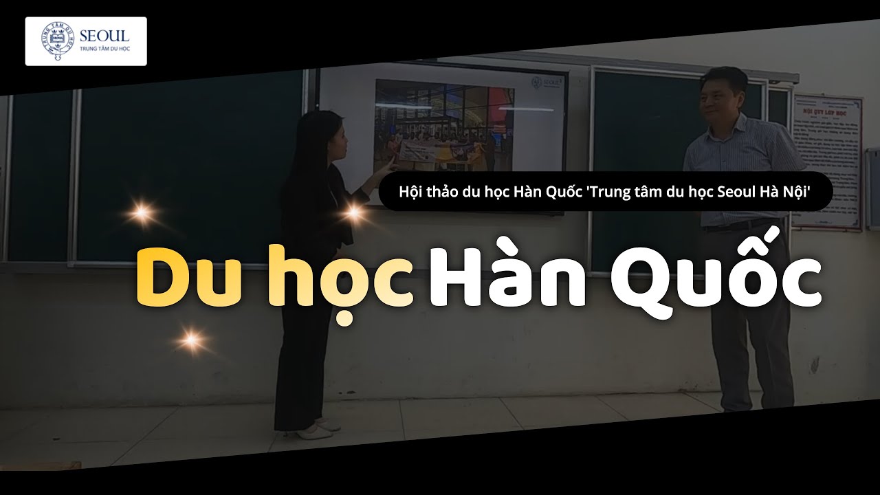Hội thảo du học Hàn Quốc thumbnail